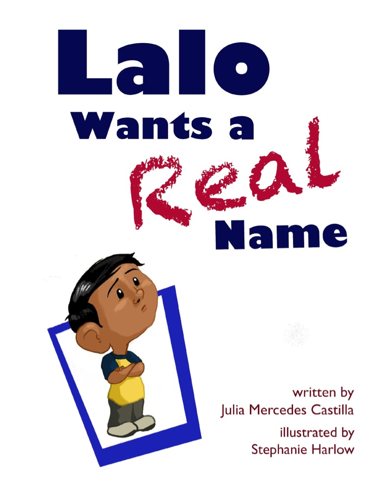 Lalo Wants a Real Name book cover