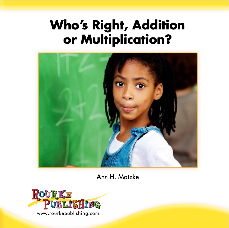 Who's Right, Addition Or Multiplication? book cover
