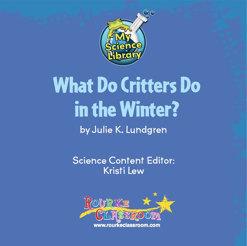 What Do Critters Do In The Winter? book cover