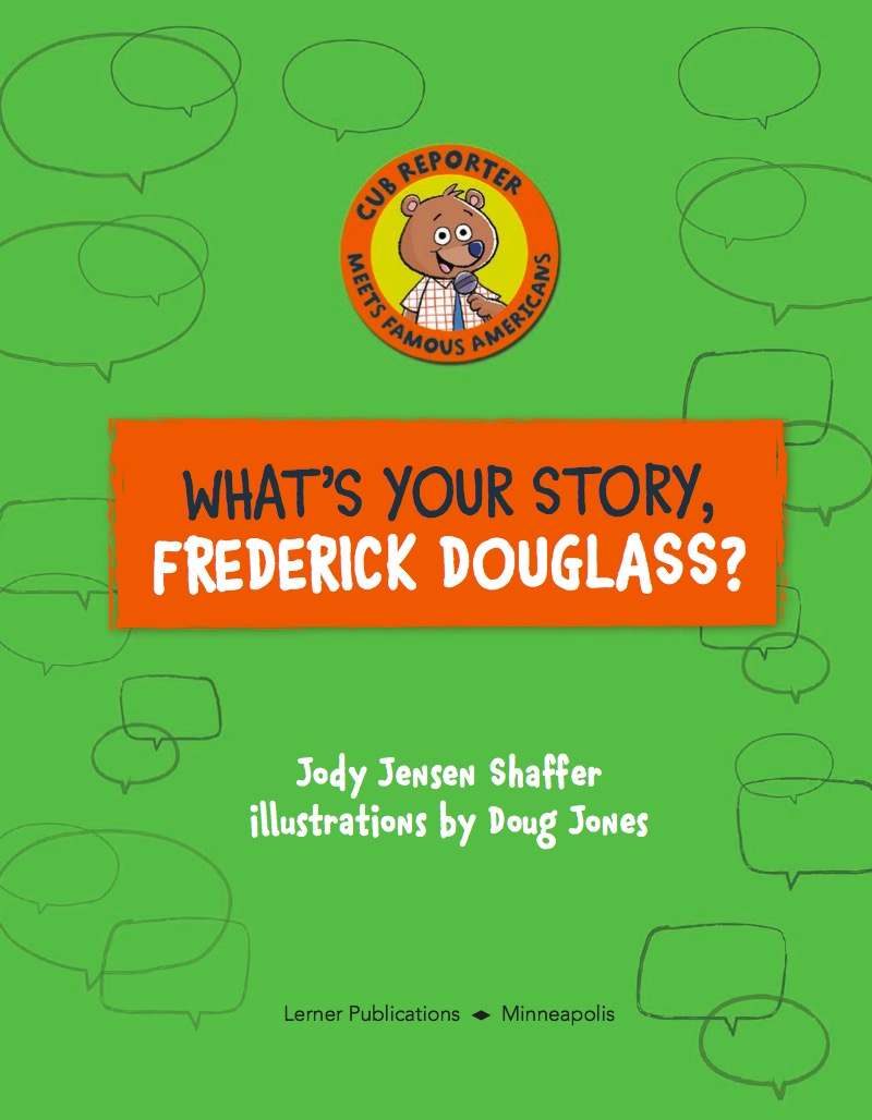 What's Your Story, Frederick Douglass? book cover