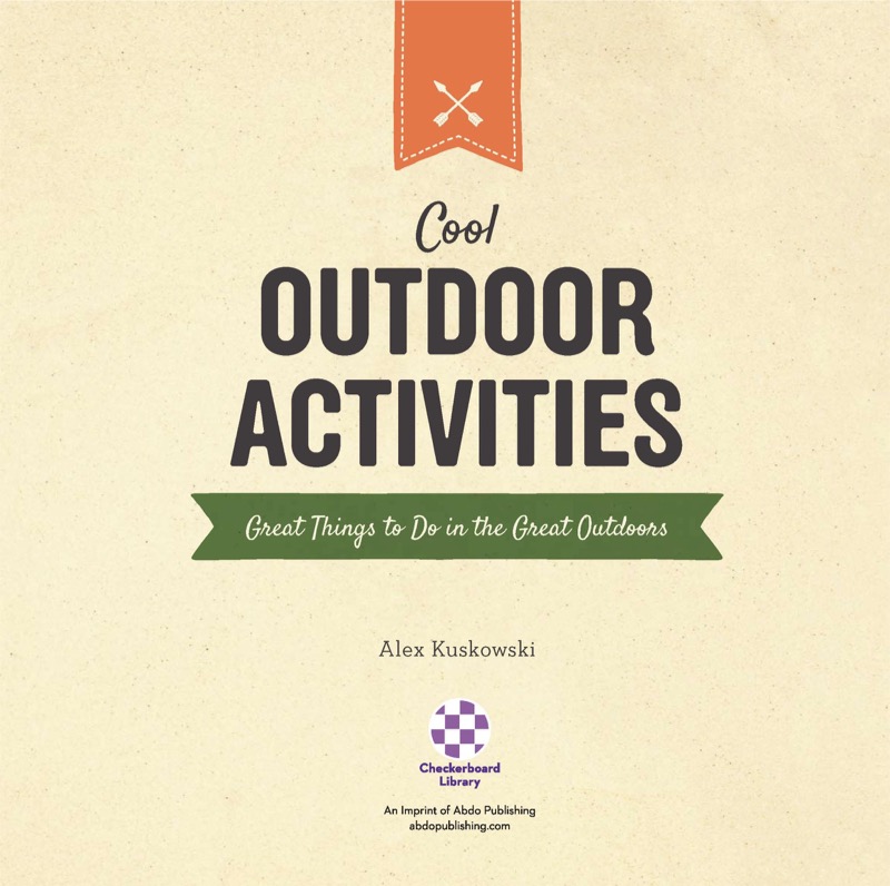 Cool Outdoor Activities: Great Things to Do in the Great Outdoors book cover