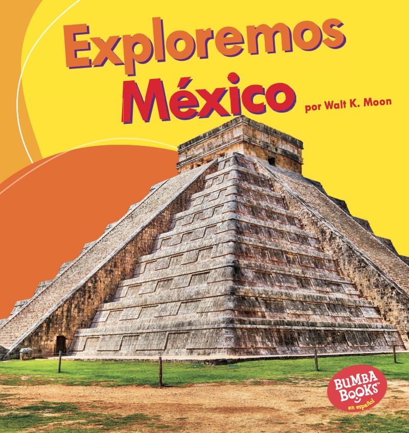 Exploremos México (Let's Explore Mexico) book cover