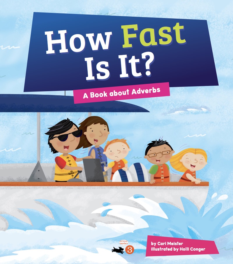 How Fast Is It?: A Book about Adverbs book cover