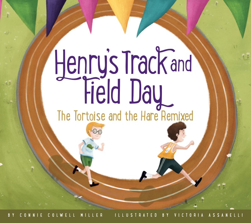 Henry’s Track and Field Day: The Tortoise and the Hare Remixed book cover