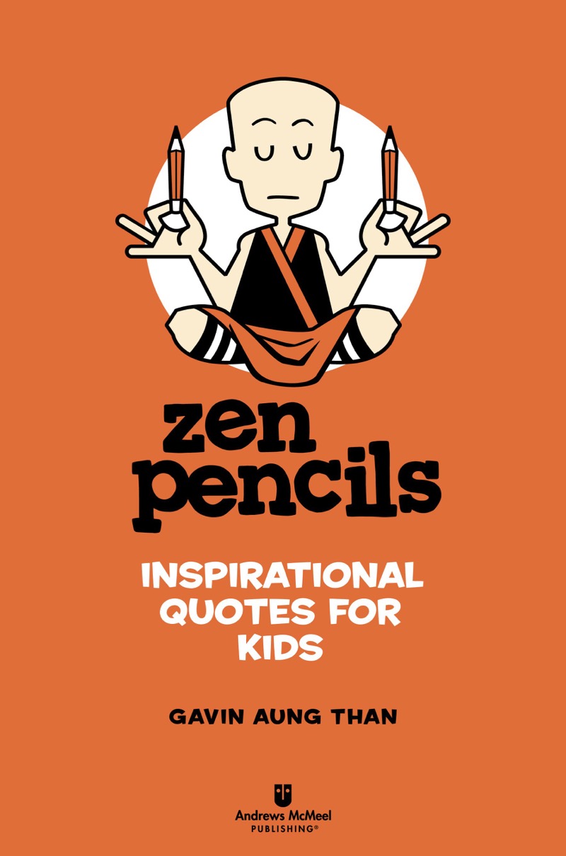 Zen Pencils--Inspirational Quotes for Kids book cover