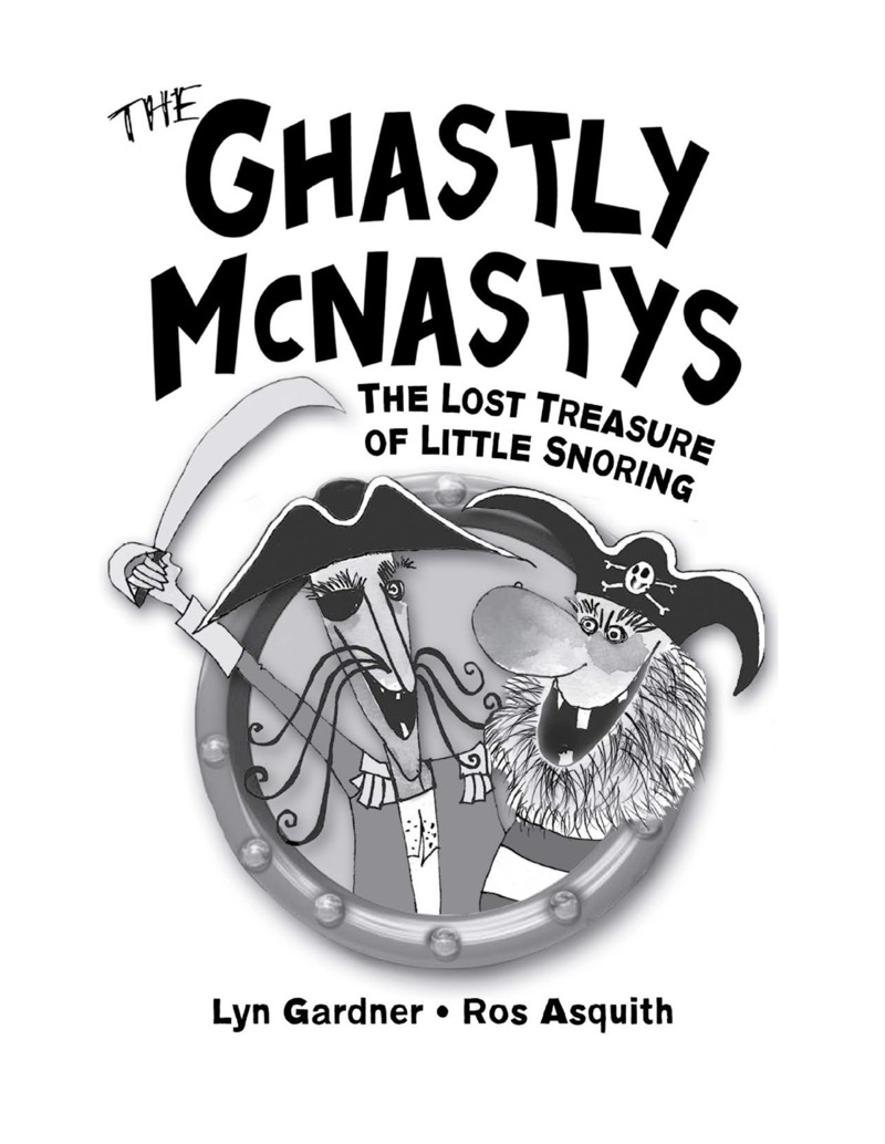 Ghastly McNastys: The Lost Treasure of Little Snoring book cover