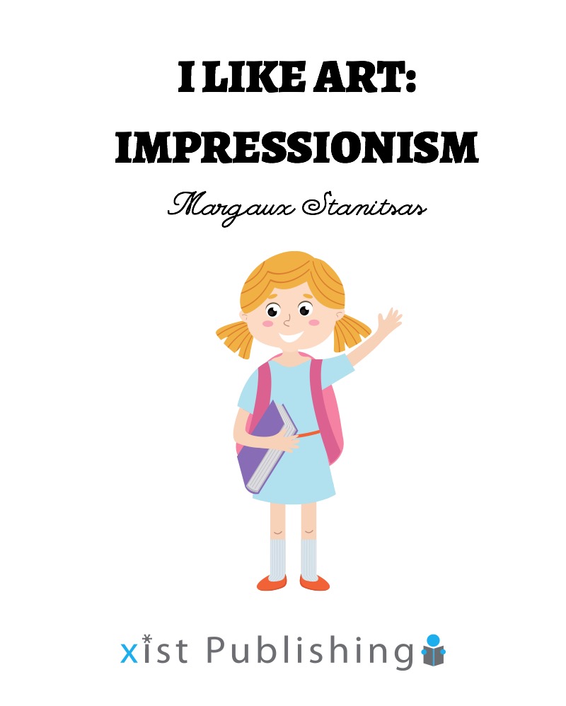 I Like Art: Impressionism book cover