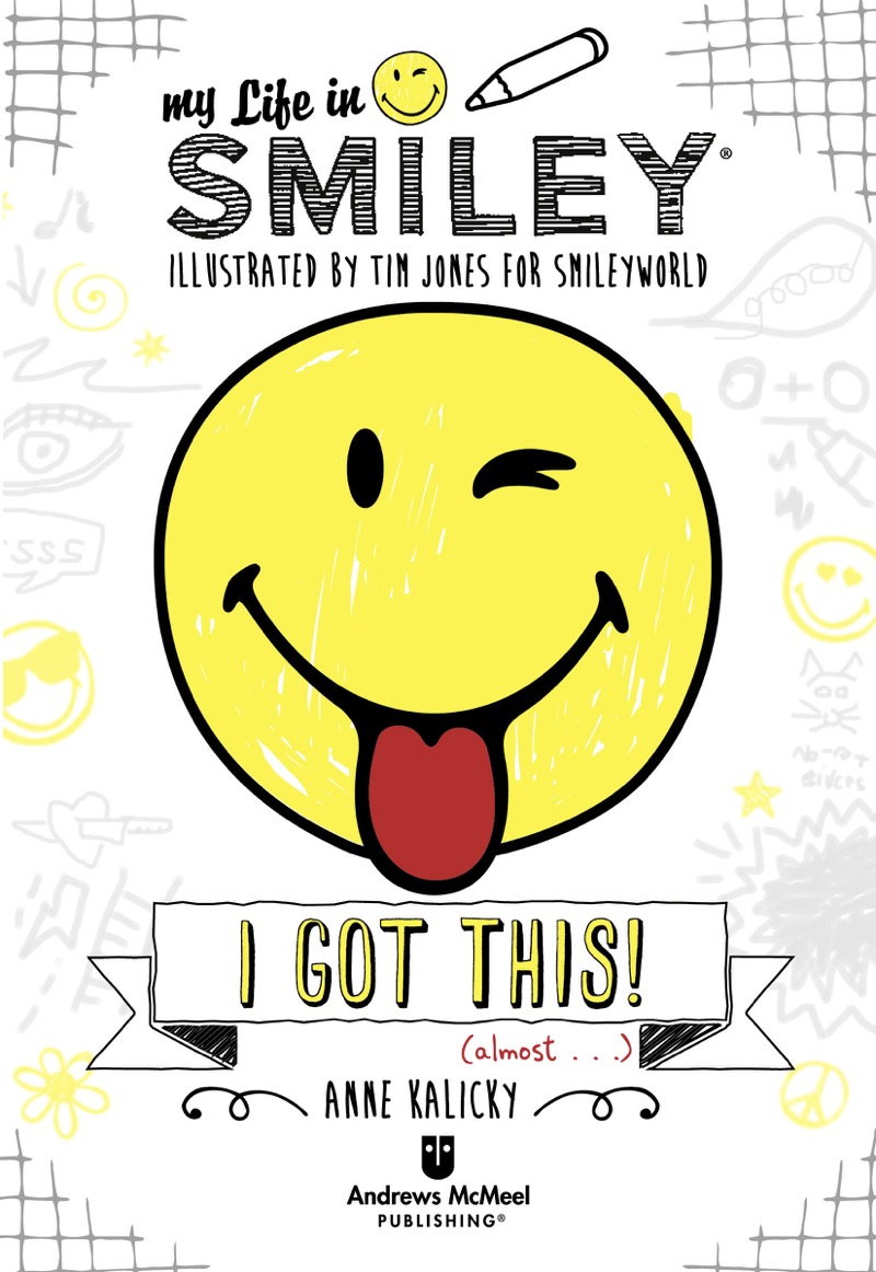 My Life in Smiley Book 2: I Got This! book cover