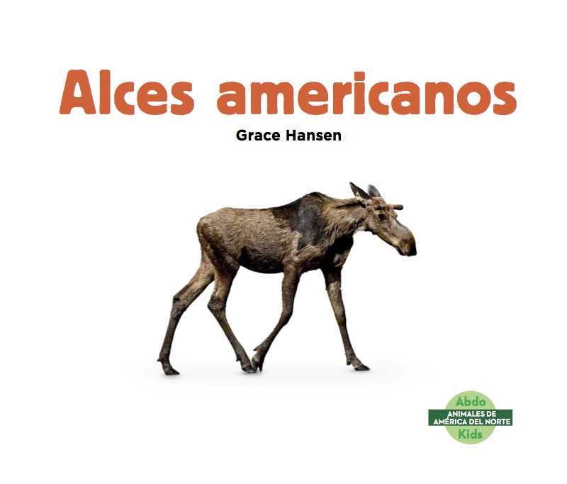 Alces americanos book cover