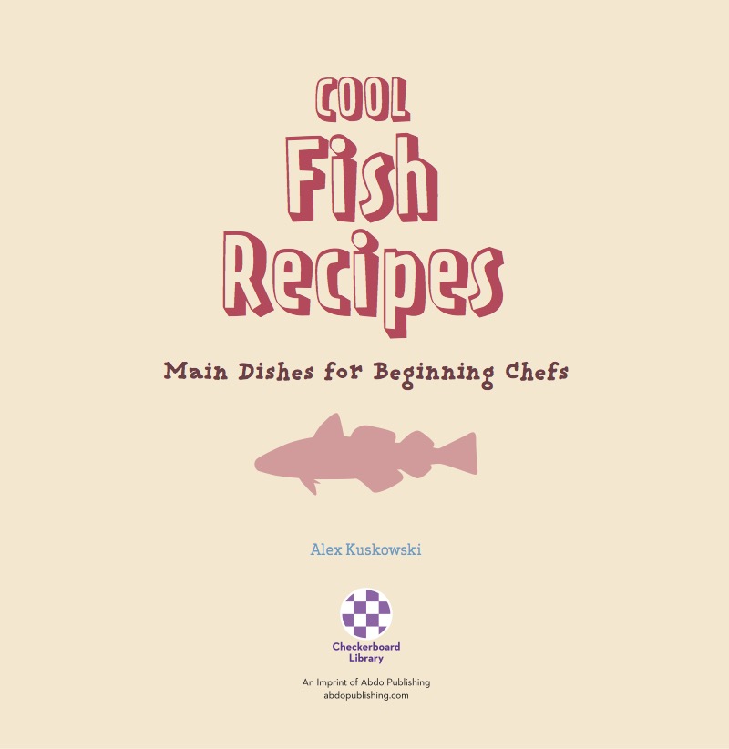 Cool Fish Recipes: Main Dishes for Beginning Chefs book cover