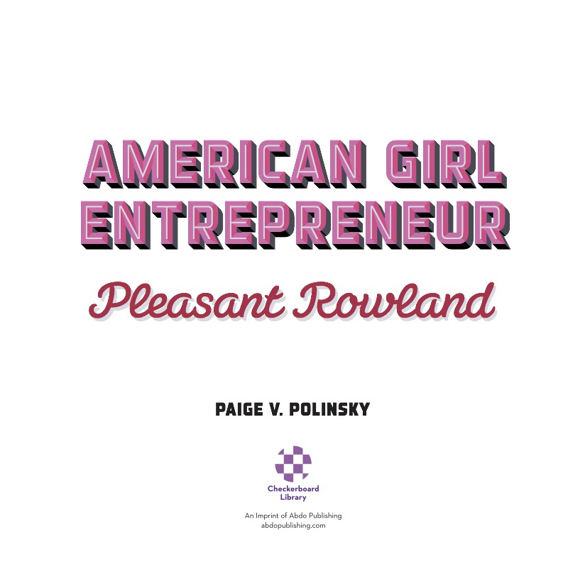 American Girl Entrepreneur: Pleasant Rowland book cover