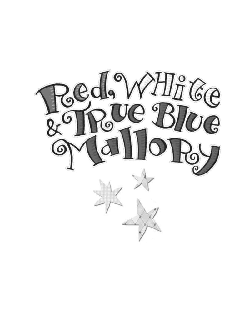 Red, White and True Blue Mallory book cover