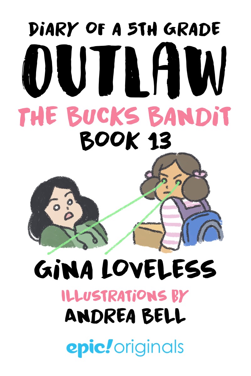 Diary of a 5th Grade Outlaw Book 13: The Bucks Bandit book cover