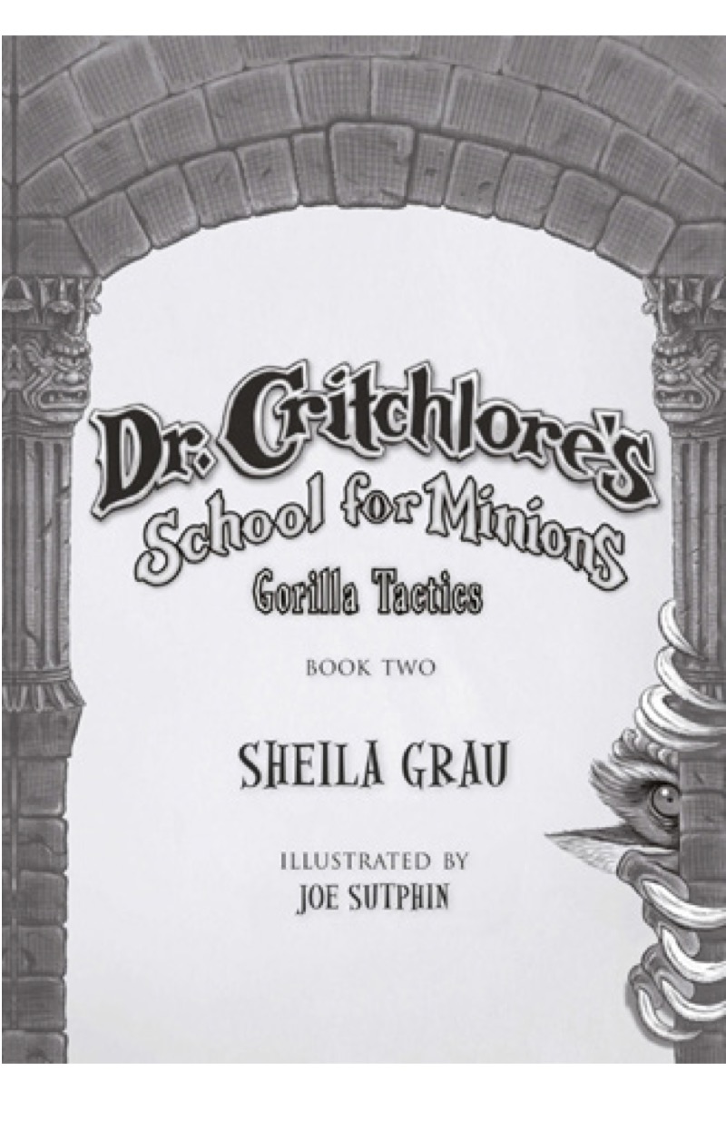 Dr. Critchlore’s School for Minions Book 2: Gorilla Tactics book cover