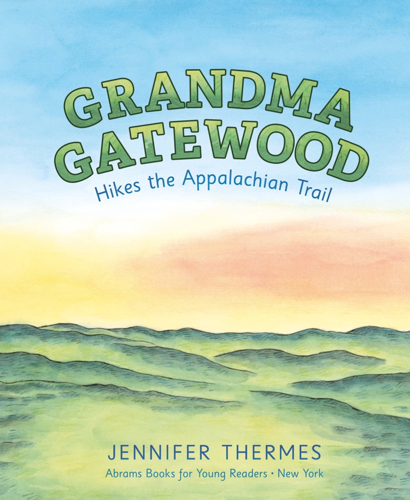 Grandma Gatewood Hikes the Appalachian Trail book cover