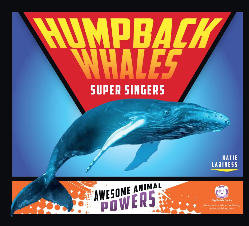 Humpback Whales: Super Singers book cover