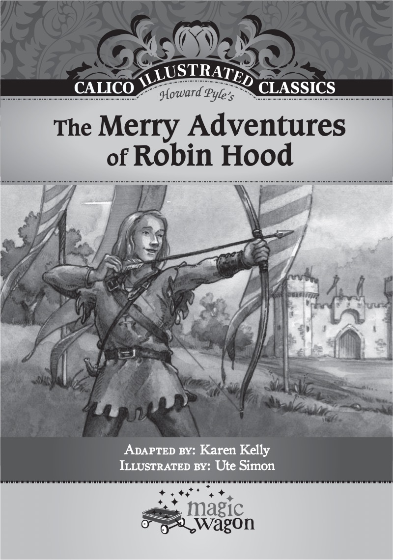Calico Classics Illustrated: Merry Adventures of Robin Hood book cover