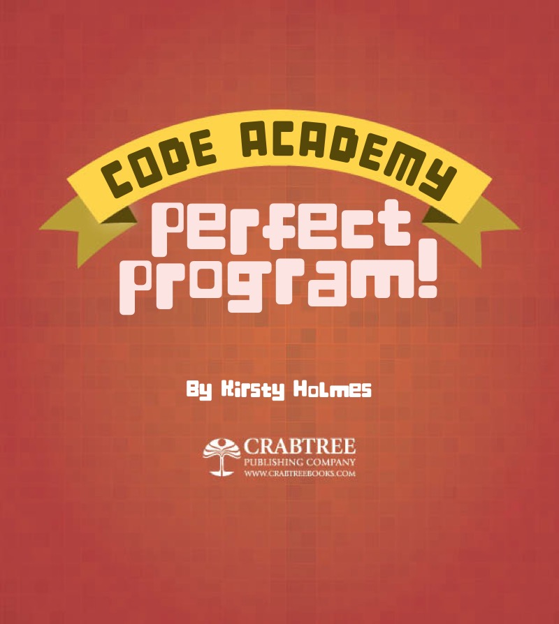 Code Academy: Perfect Program! book cover