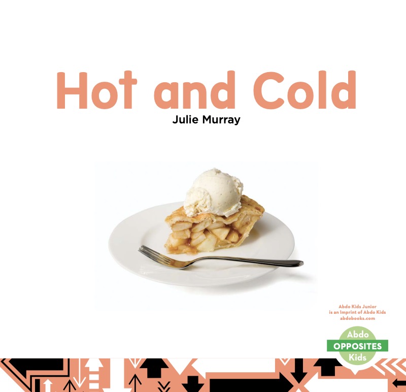 Opposites: Hot and Cold book cover