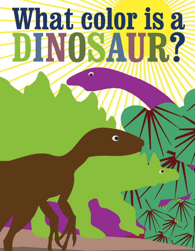 What Color Is a Dinosaur? book cover