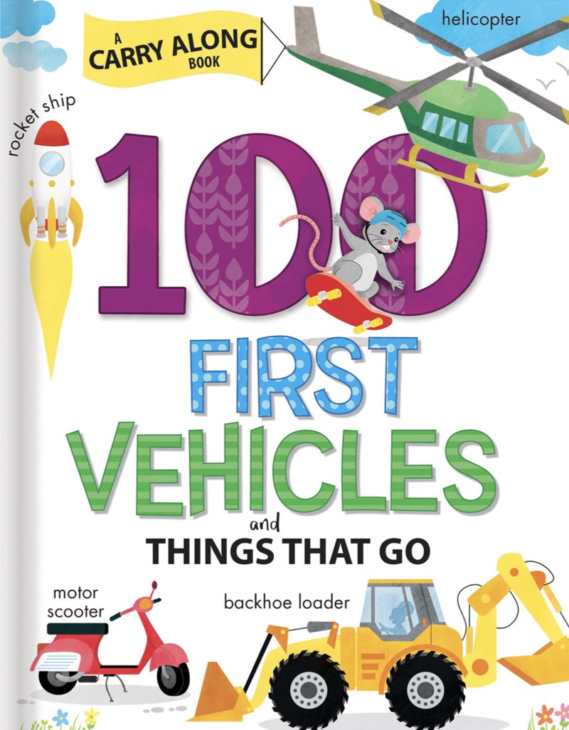 100 First Vehicles and Things That Go book cover