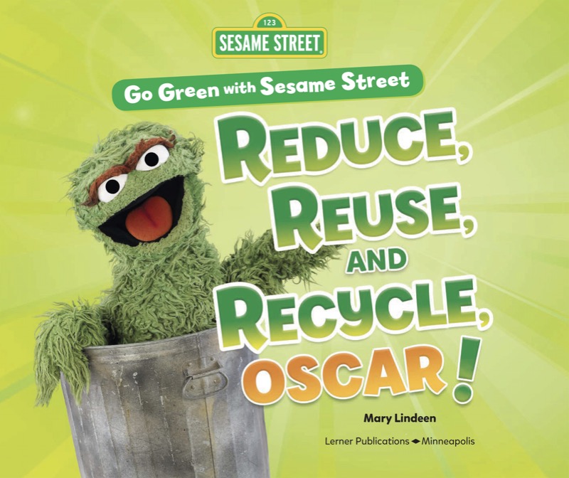 Reduce, Reuse, and Recycle, Oscar! book cover