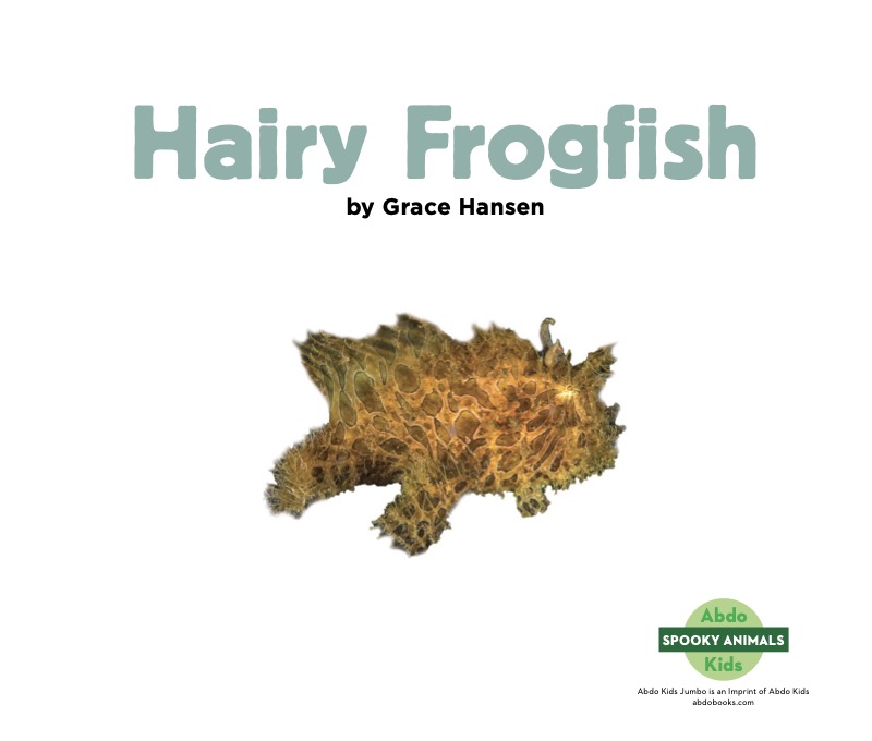 Spooky Animals: Hairy Frogfish book cover