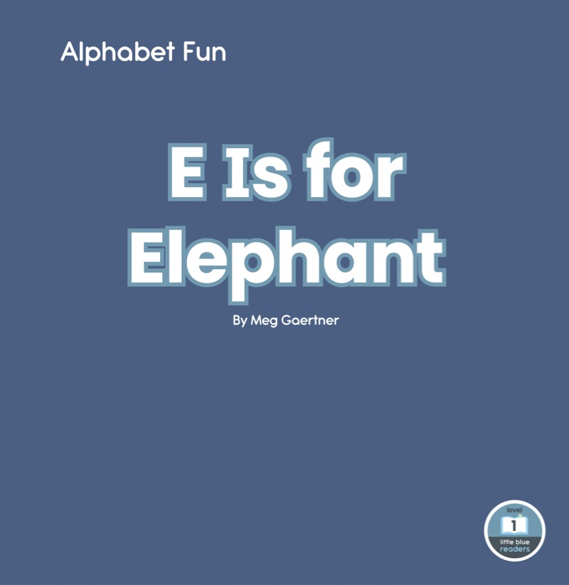 Alphabet Fun: E is for Elephant book cover