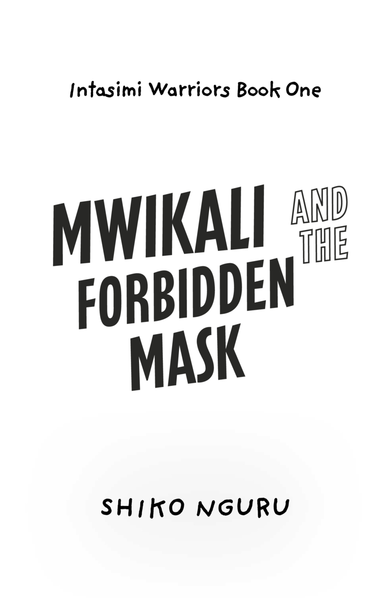 Mwikali and the Forbidden Mask — page 1