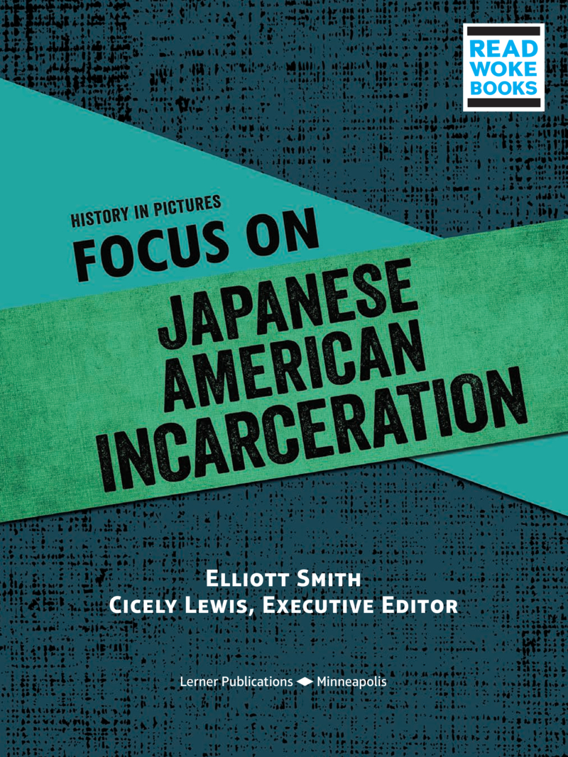 History in Pictures: Focus on Japanese American Incarceration book cover