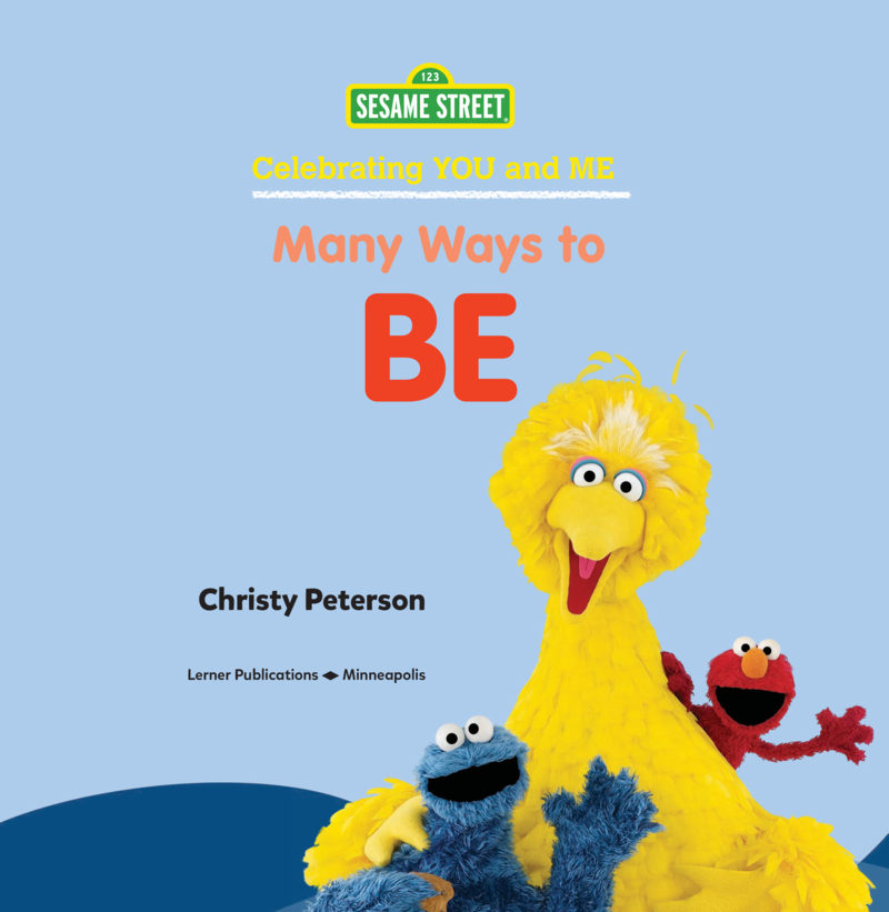 Sesame Street Celebrating You and Me: Many Ways to Be book cover