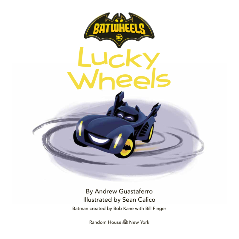 Batwheels: Lucky Wheels book cover