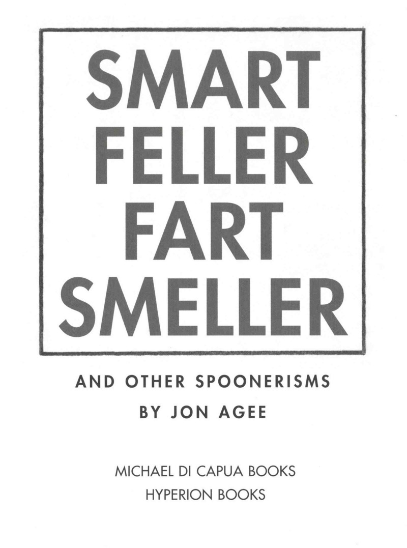 Smart Feller Fart Smeller: And Other Spoonerisms book cover