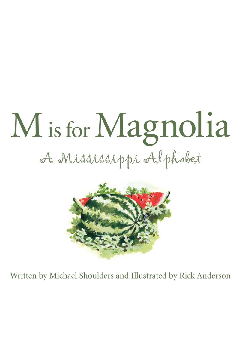 M is for Magnolia: A Mississippi Alphabet book cover