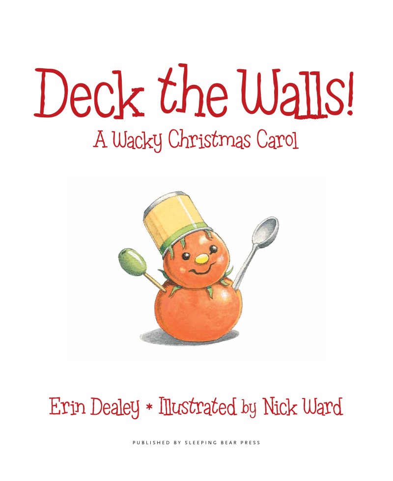 Deck the Walls: A Wacky Christmas Carol book cover