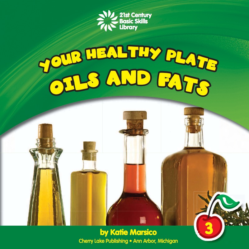 Your Healthy Plate: Oils And Fats book cover