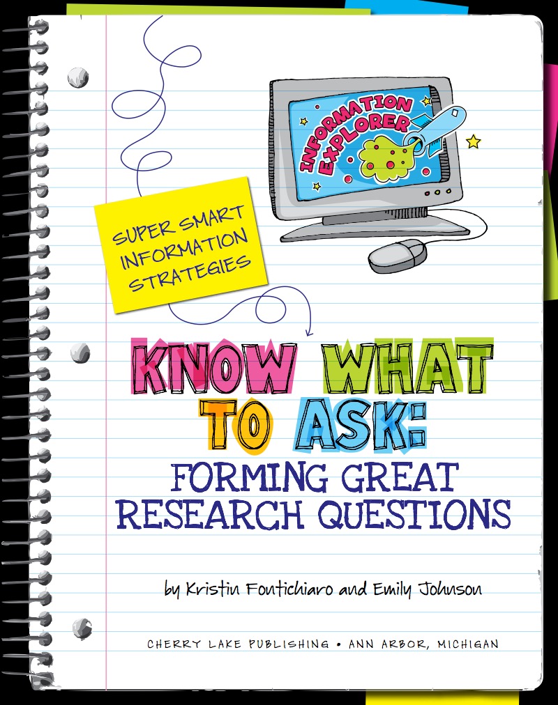 Know What to Ask: Forming Great Research Questions book cover