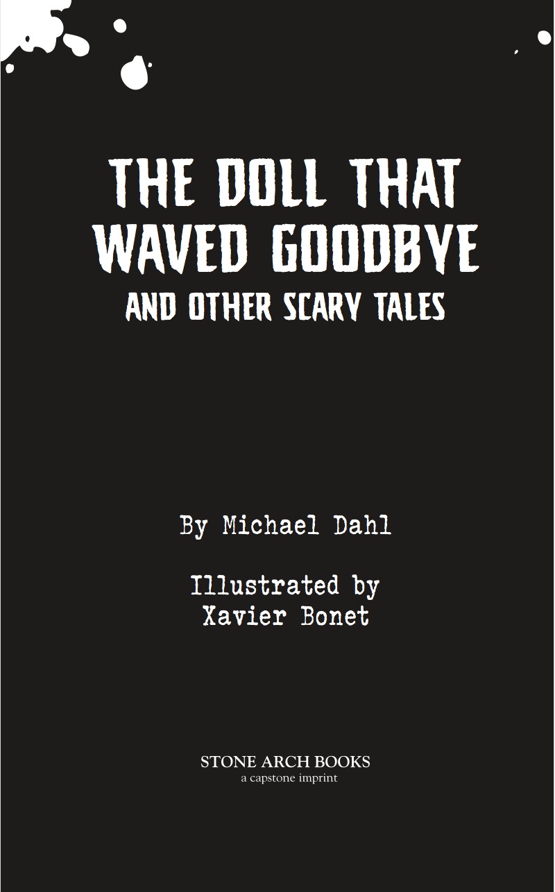 Michael Dahl's Really Scary Stories: The Doll that Waved Goodbye and Other Scary Tales book cover