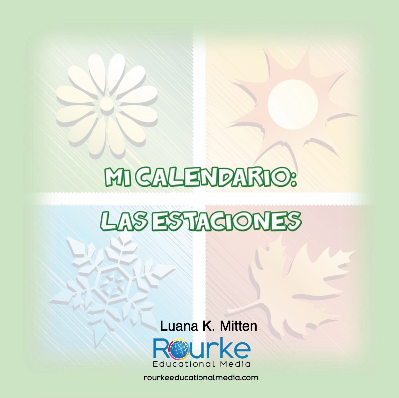 Mi calendario: Las estaciones (My Calendar: Seasons) book cover