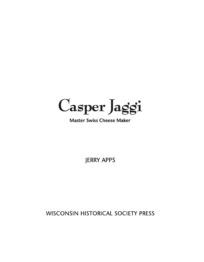 Casper Jaggi: Master Swiss Cheese Maker book cover