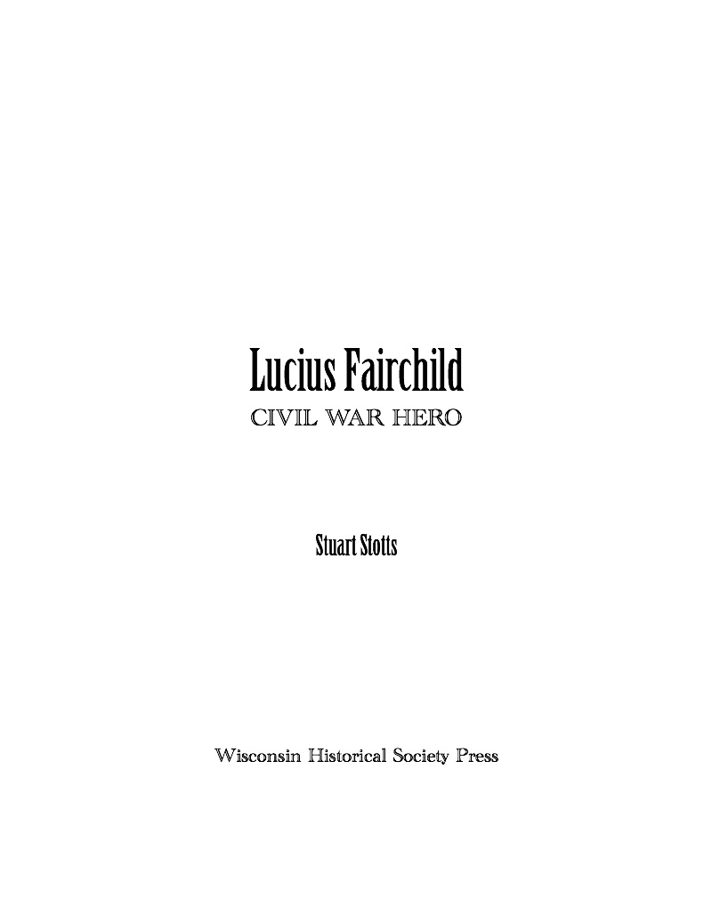Lucius Fairchild: Civil War Hero book cover