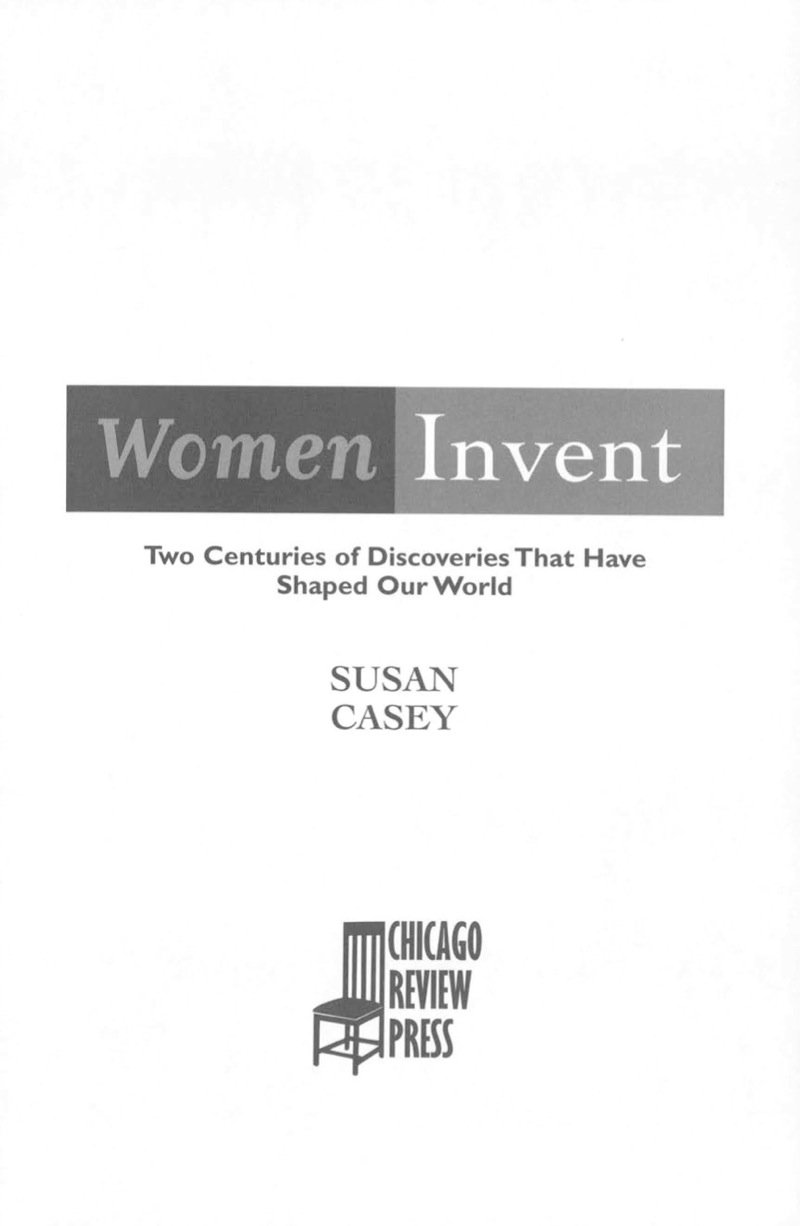 Women Invent!: Two Centuries of Discoveries That Have Shaped Our World book cover