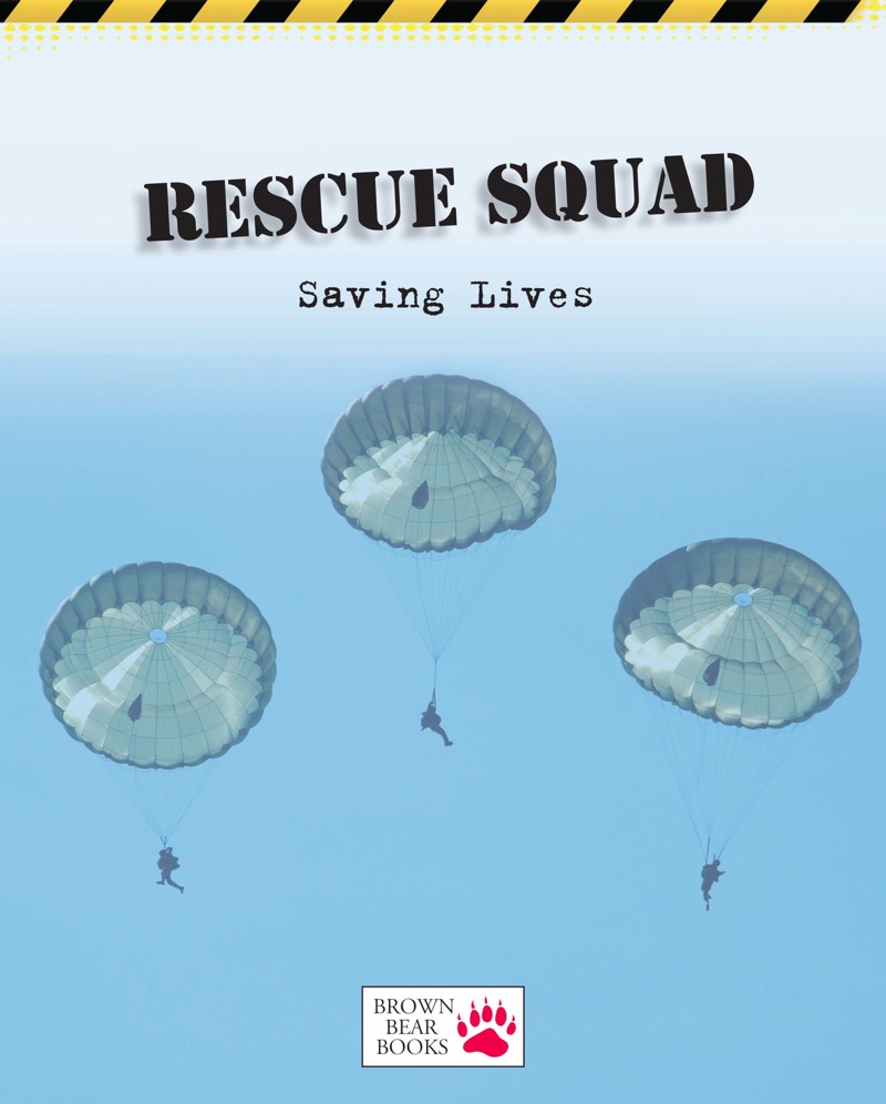 Rescue Squad: Saving Lives book cover