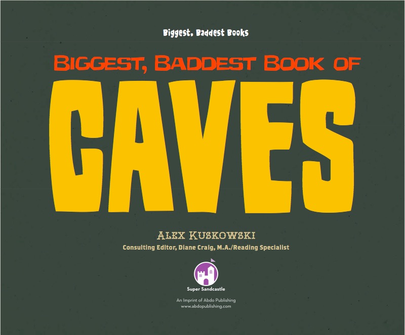 Biggest, Baddest Book of Caves book cover