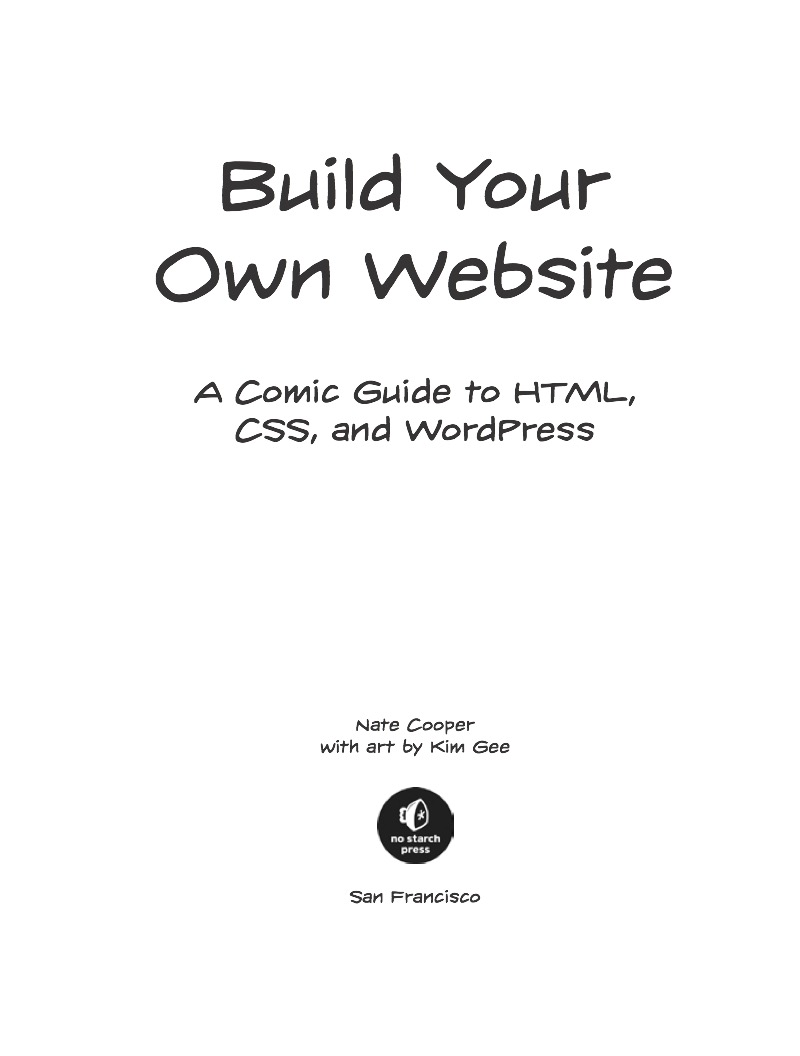 Build Your Own Website: A Comic Guide to HTML, CSS, and WordPress book cover