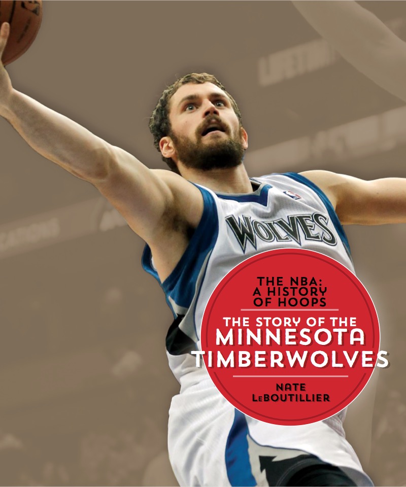 The Story of the Minnesota Timberwolves book cover