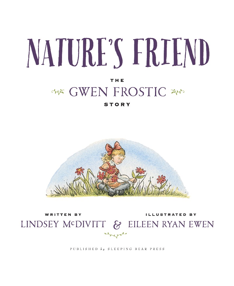 Nature's Friend: The Gwen Frostic Story book cover