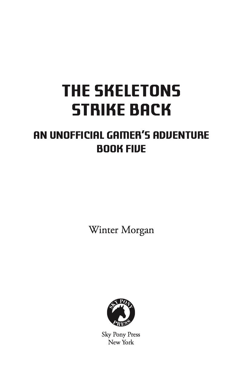 The Skeletons Strike Back: An Unofficial Gamer's Adventure, Book Five book cover