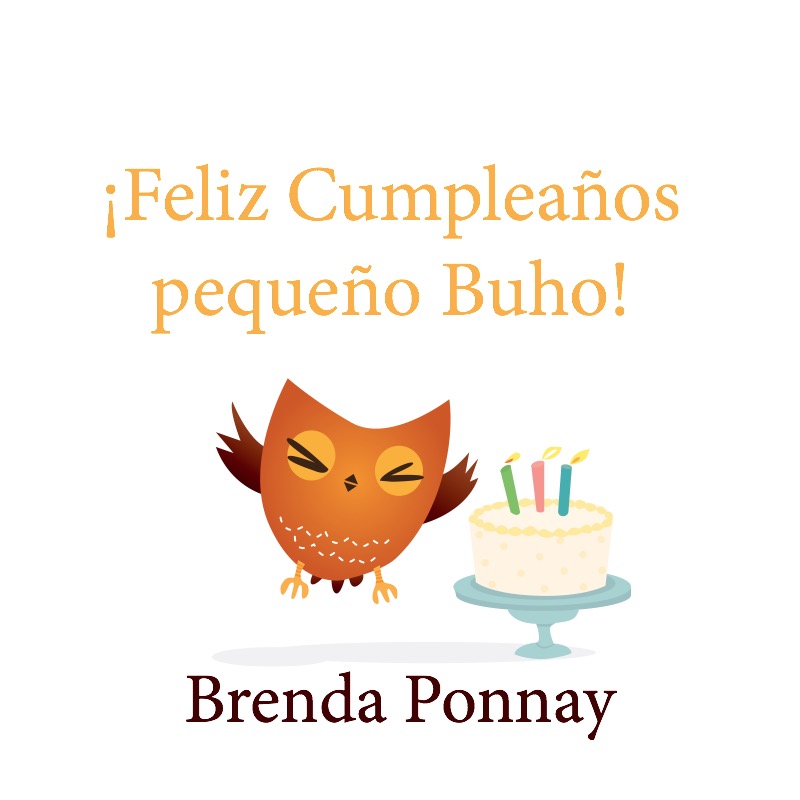 ¡Feliz Cumpleaños pequeño Buho! book cover