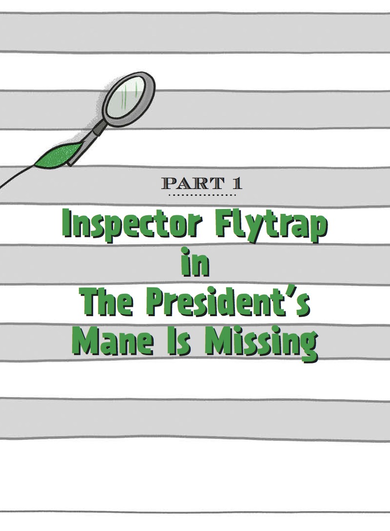 Inspector Flytrap in The President's Mane Is Missing (Book #2) book cover